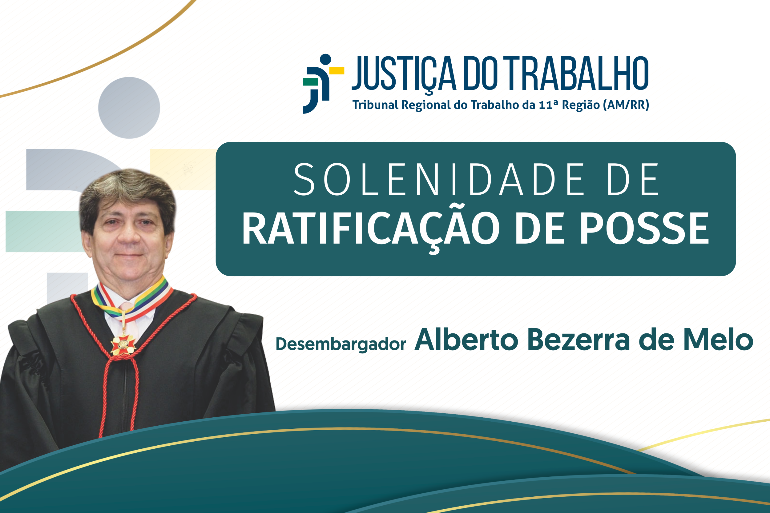 Você está visualizando atualmente TRT-11 realiza solenidade de ratificação de posse do desembargador Alberto Bezerra de Melo nesta sexta-feira