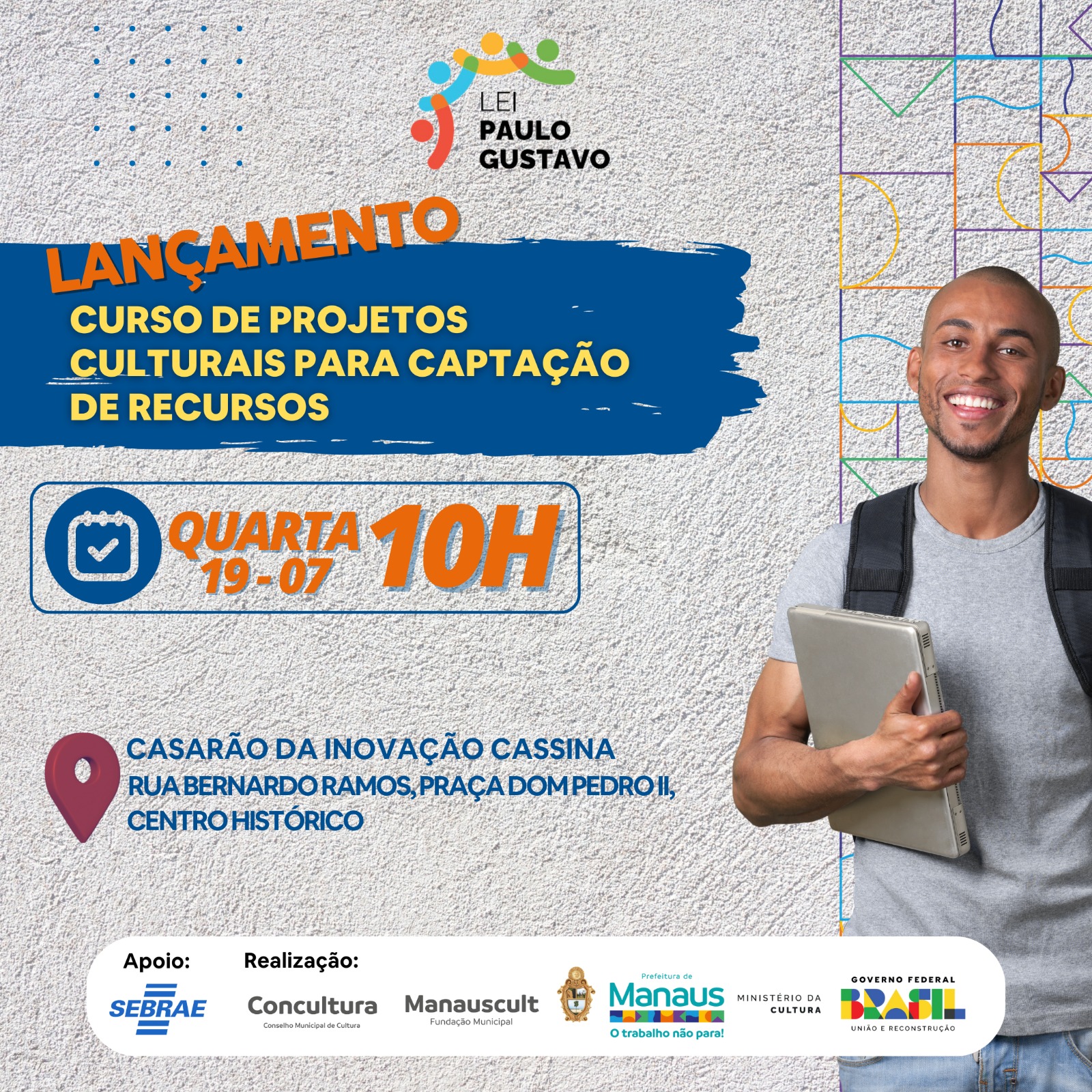 Você está visualizando atualmente Prefeitura de Manaus lança curso de Elaboração de Projetos Culturais para artistas e produtores