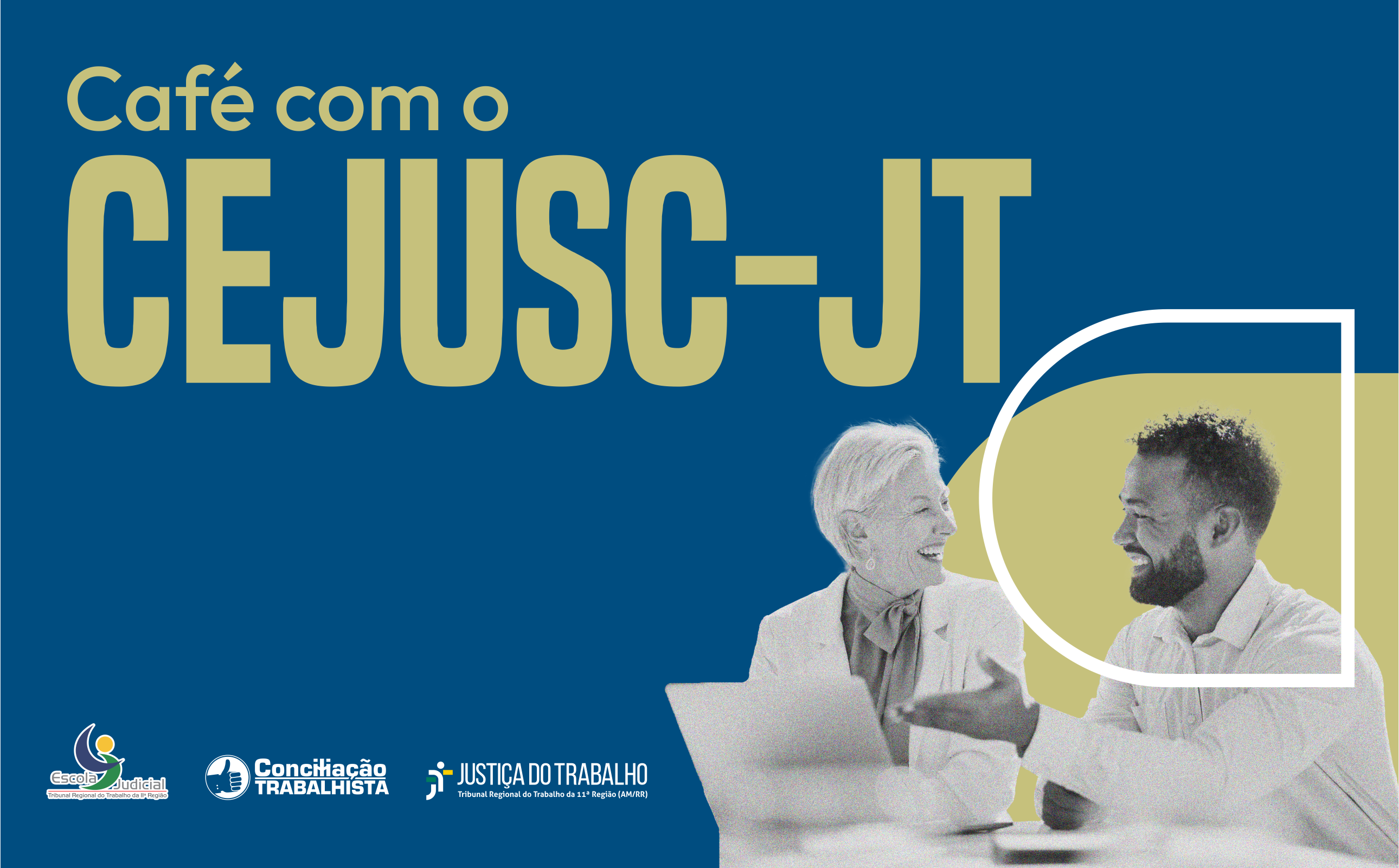 Você está visualizando atualmente Projeto Café com Cejusc-JT em Manaus promove a participação na Semana Nacional da Conciliação Trabalhista