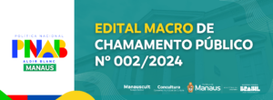 Leia mais sobre o artigo Capacitação Cultural: Manaus terá oficina de elaboração de projetos para o Edital Aldir Blanc