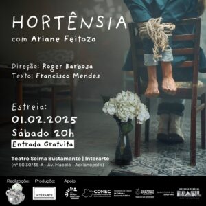 Leia mais sobre o artigo Artista amazonense Ariane Feitoza prepara monólogo teatral “Hortênsia”