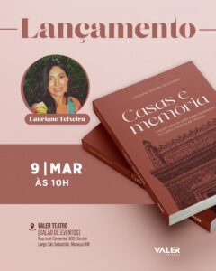 Leia mais sobre o artigo Lauriane Teixeira lança livro ‘Casas e Memória’, neste domingo (9), na Valer Teatro