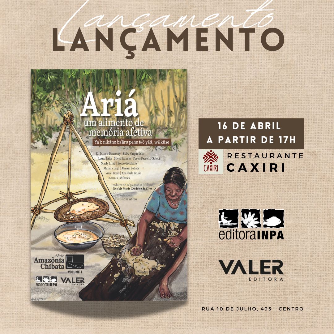 Leia mais sobre o artigo Livro com tradução para o Tukano “Ariá: um alimento de memória afetiva” será lançado nesta quarta