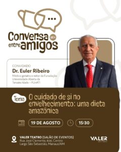 Leia mais sobre o artigo Dr. Euler Ribeiro, da Funati, traz experiência na geriatria no Conversa entre amigos 60+, nesta terça (19)